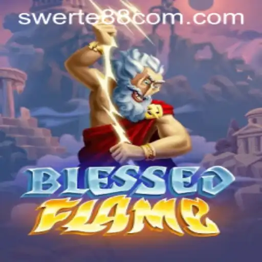 Discovering 'BlessedFlame': A Comprehensive Insight into the Game with Swerte88