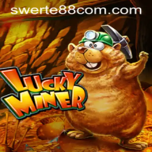 Exploring the Thrills of LuckyMiner: A Deep Dive into Swerte88's Exciting Gameplay